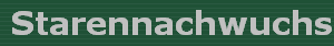 Starennachwuchs